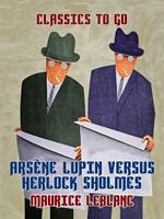 Arsène Lupin versus Herlock Sholmes