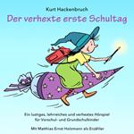 Der verhexte erste Schultag