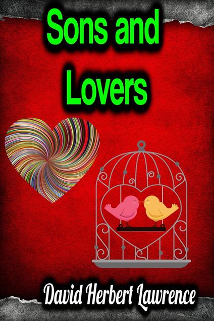 Sons and Lovers - David Herbert Lawrence - ebook