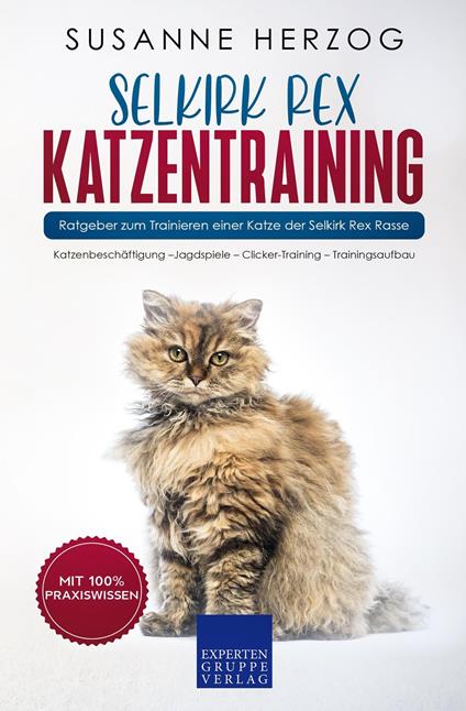 Selkirk Rex Katzentraining - Ratgeber zum Trainieren einer Katze der Selkirk Rex Rasse