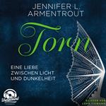 Torn - Eine Liebe zwischen Licht und Dunkelheit - Wicked-Reihe, Band 2 (Ungekürzt)