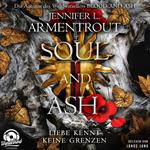 Soul and Ash - Liebe kennt keine Grenzen, Band 5 (Ungekürzt)
