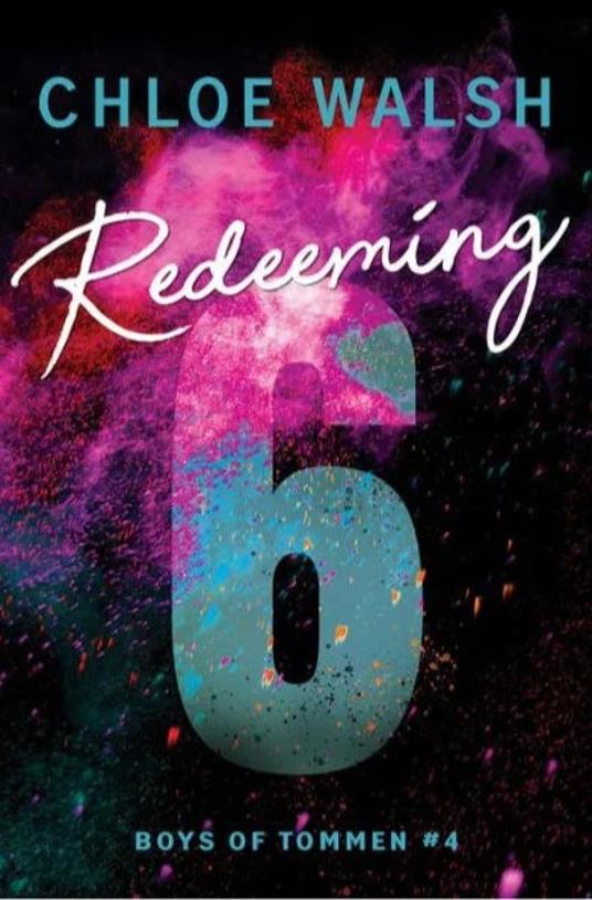 Redeeming 6 - Chloe Walsh - ebook