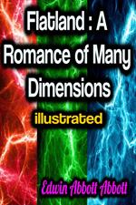 Flatland: A Romance of Many Dimensions illustrated