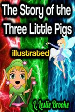 The Story of the Three Little Pigs illustrated