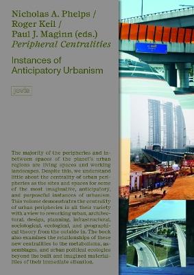 Peripheral Centralities: Instances of Anticipatory Urbanism - cover