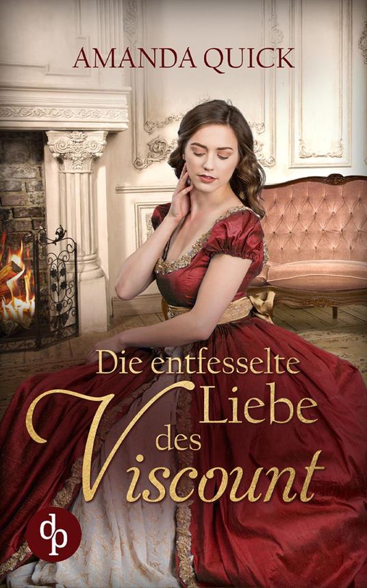Die entfesselte Liebe des Viscount