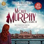 Rückkehr nach Ellis Island | Cosy Crime Hörbuch - Molly Murphy ermittelt-Reihe, Band 18 (Ungekürzt)