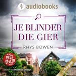 Je blinder die Gier - Ein Wales-Krimi - Ein Fall für Constable Evans-Reihe, Band 3 (Ungekürzt)