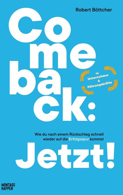 Comeback: Jetzt!