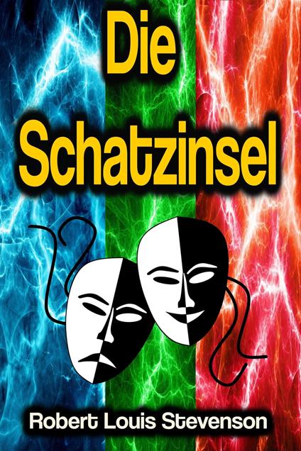 Die Schatzinsel - Robert Louis Stevenson - ebook