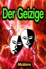 Der Geizige