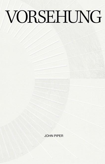 Vorsehung - John Piper - ebook
