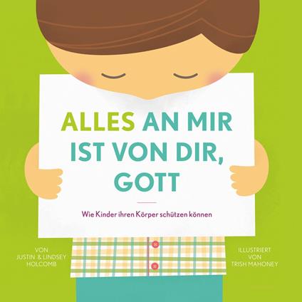 Alles an mir ist von dir, Gott - Justin Holcomb,Lindsey Holcomb,Verbum Medien,Trish Mahoney - ebook
