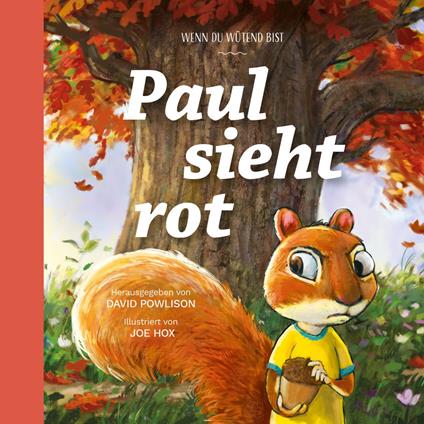 Paul sieht rot - David Powlison,Joe Hox - ebook