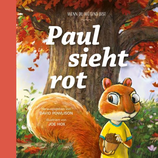 Paul sieht rot - David Powlison,Joe Hox - ebook