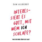 Interessiert es Gott, mit wem ich schlafe?