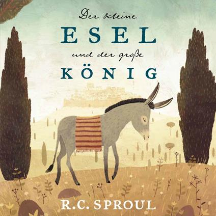 Der kleine Esel und der große König