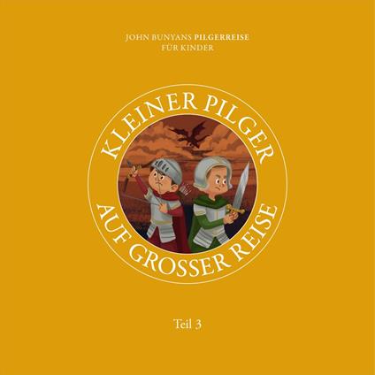 Kleiner Pilger auf großer Reise – Teil 3