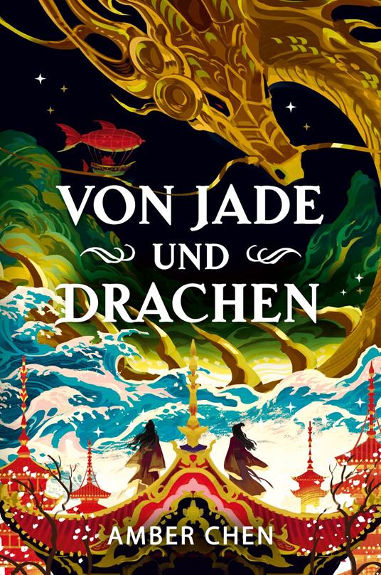 Von Jade und Drachen (Der Sturz des Drachen 1): Silkpunk-Fantasy mit höfischen Intrigen – Mulan trifft auf Iron Widow
