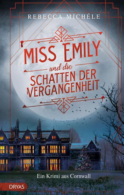 Miss Emily und die Schatten der Vergangenheit