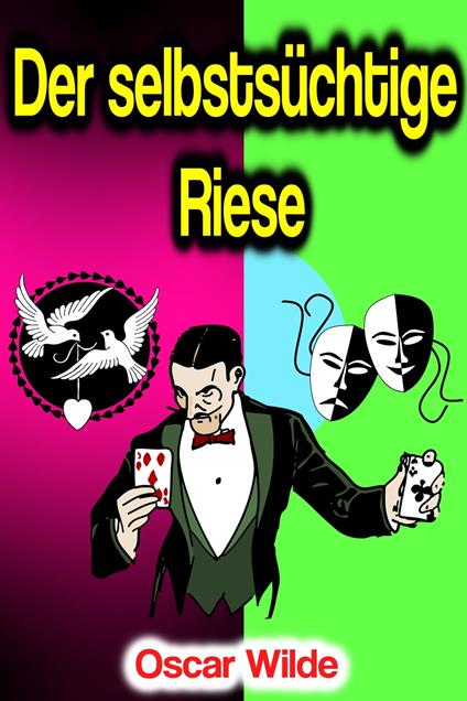 Der selbstsüchtige Riese - Oscar Wilde - ebook