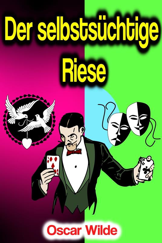 Der selbstsüchtige Riese - Oscar Wilde - ebook
