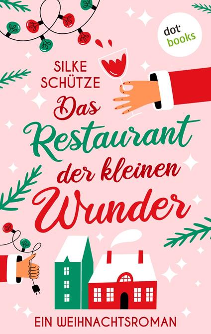Das Restaurant der kleinen Wunder