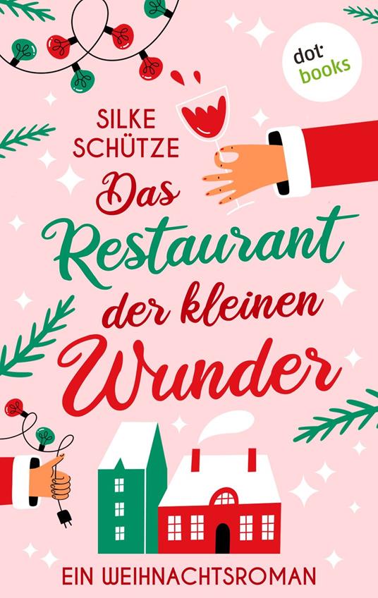 Das Restaurant der kleinen Wunder