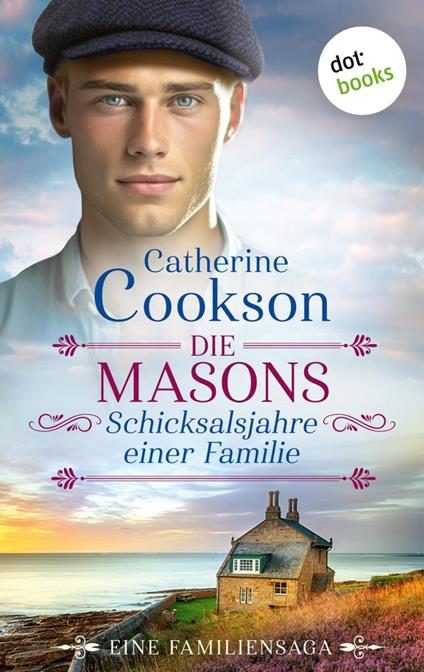 Die Masons – Schicksalsjahre einer Familie