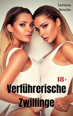 Verführerische Zwillinge