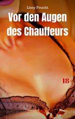 Vor den Augen des Chauffeurs