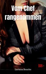 Vom Chef rangenommen