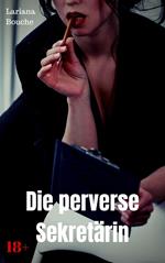 Die perverse Sekretärin