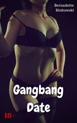 Gangbang Date