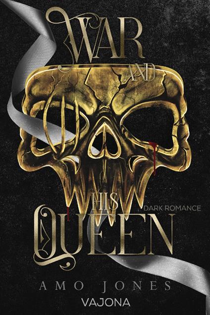 War and his Queen