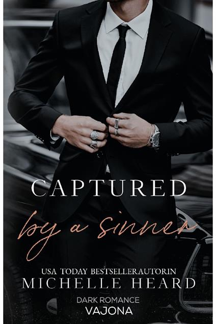 Captured by a Sinner