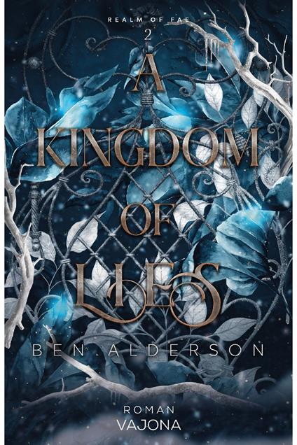 A Kingdom of Lies