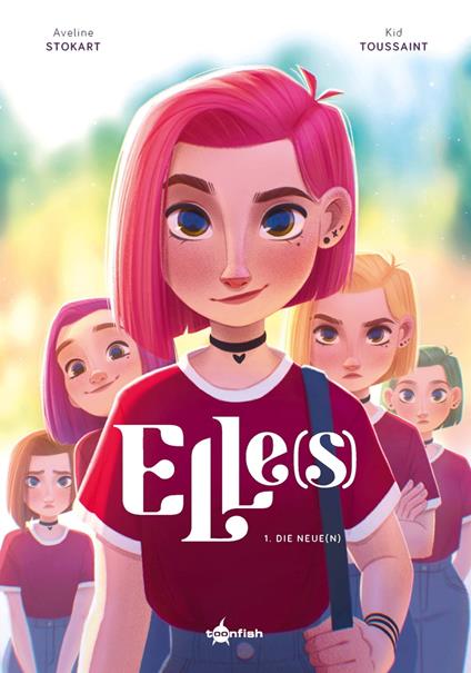 Elle(s). Band 1 - Aveline Stokart,Kid Toussaint - ebook