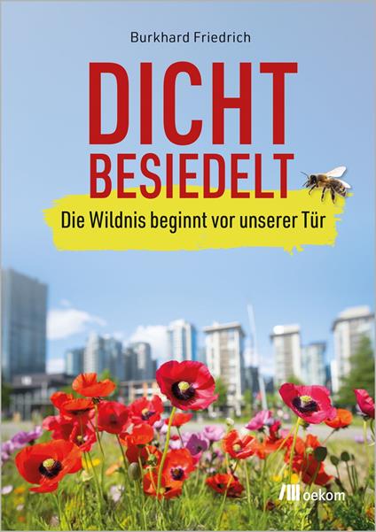 Dicht besiedelt