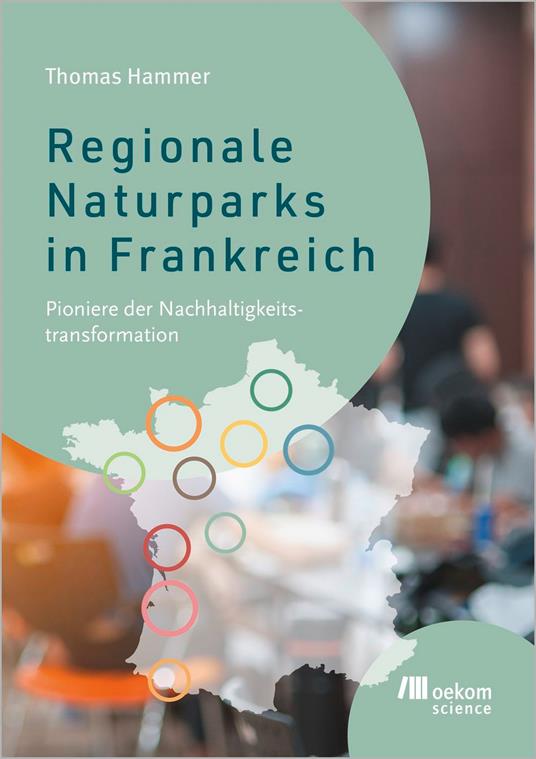 Regionale Naturparks in Frankreich
