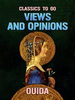 Views and Opinions