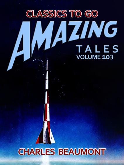 Amazing Tales Volume 103