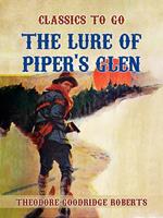The Lure of Piper's Glen
