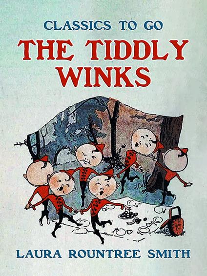 The Tiddly Winks - Laura Rountree Smith - ebook