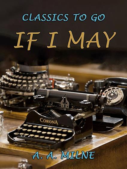 If I May