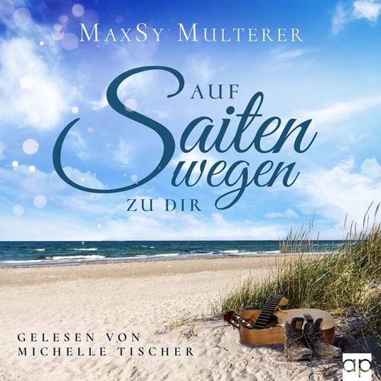 Auf Saitenwegen zu dir