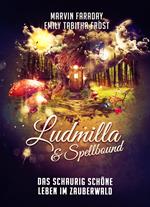 Ludmilla & Spellbound
