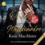 Once upon a Millionaire (Ungekürzt)