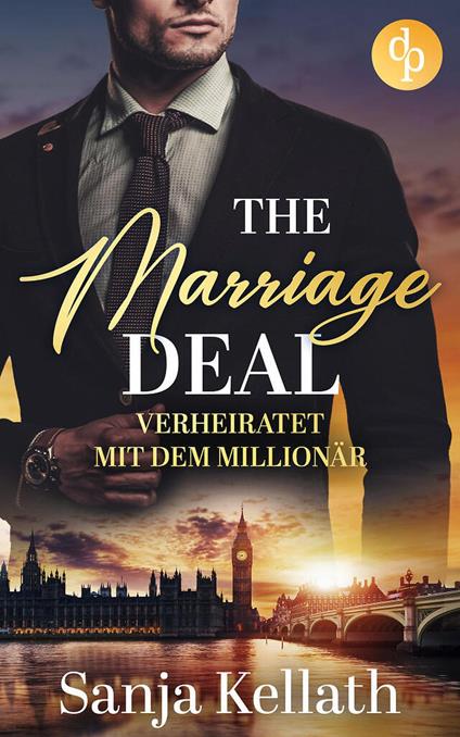 The Marriage Deal - Sanja Kellath - ebook